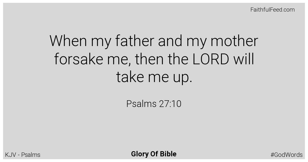 Psalms 27:10 - Kjv