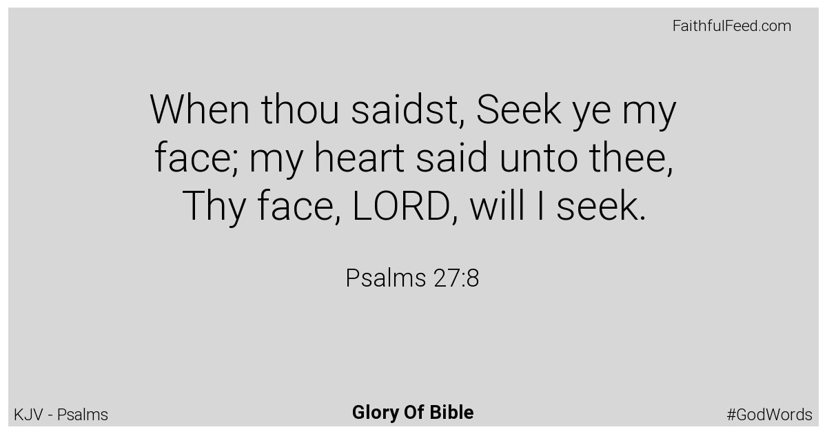 Psalms 27:8 - Kjv