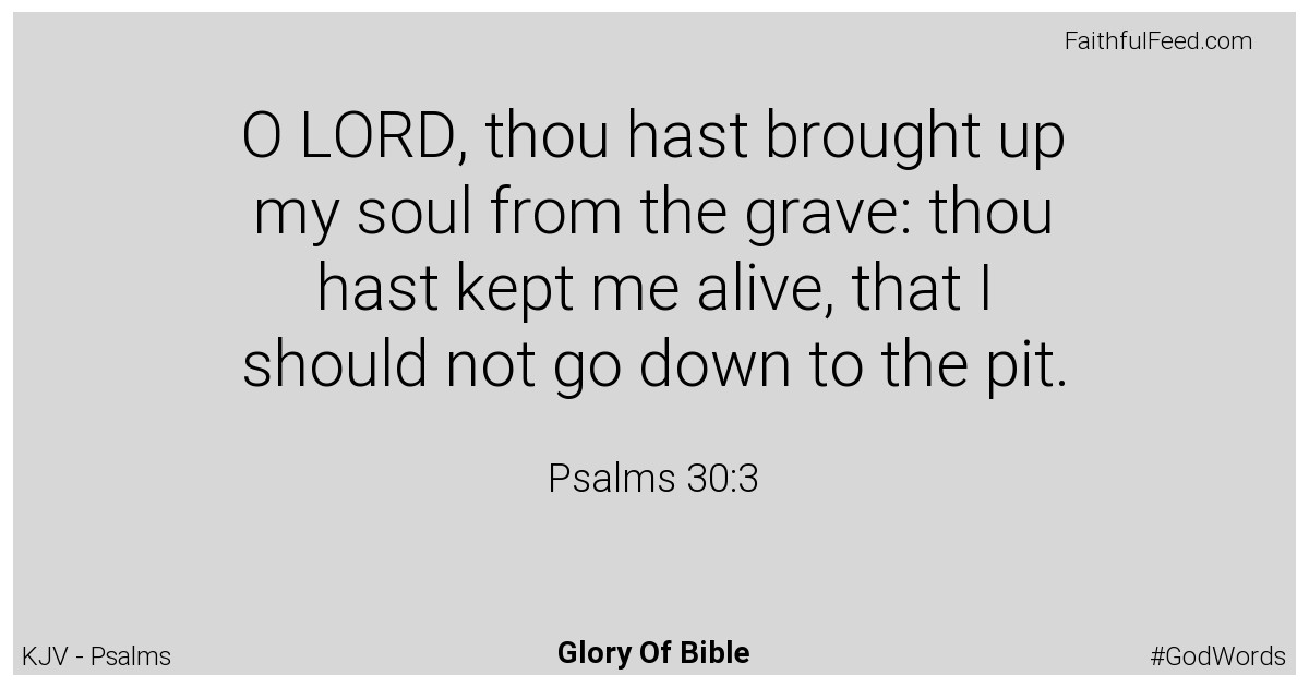 Psalms 30:3 - Kjv