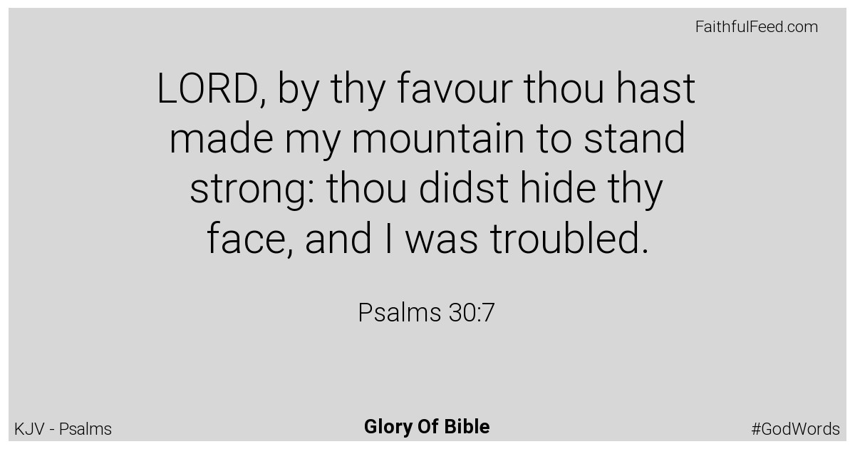 Psalms 30:7 - Kjv