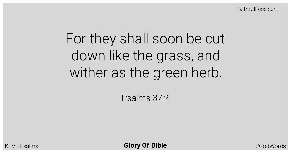 Psalms 37:2 - Kjv