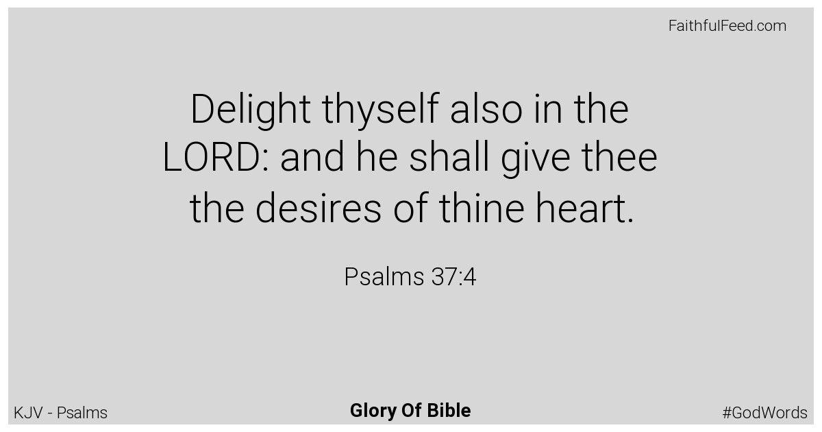 Psalms 37:4 - Kjv