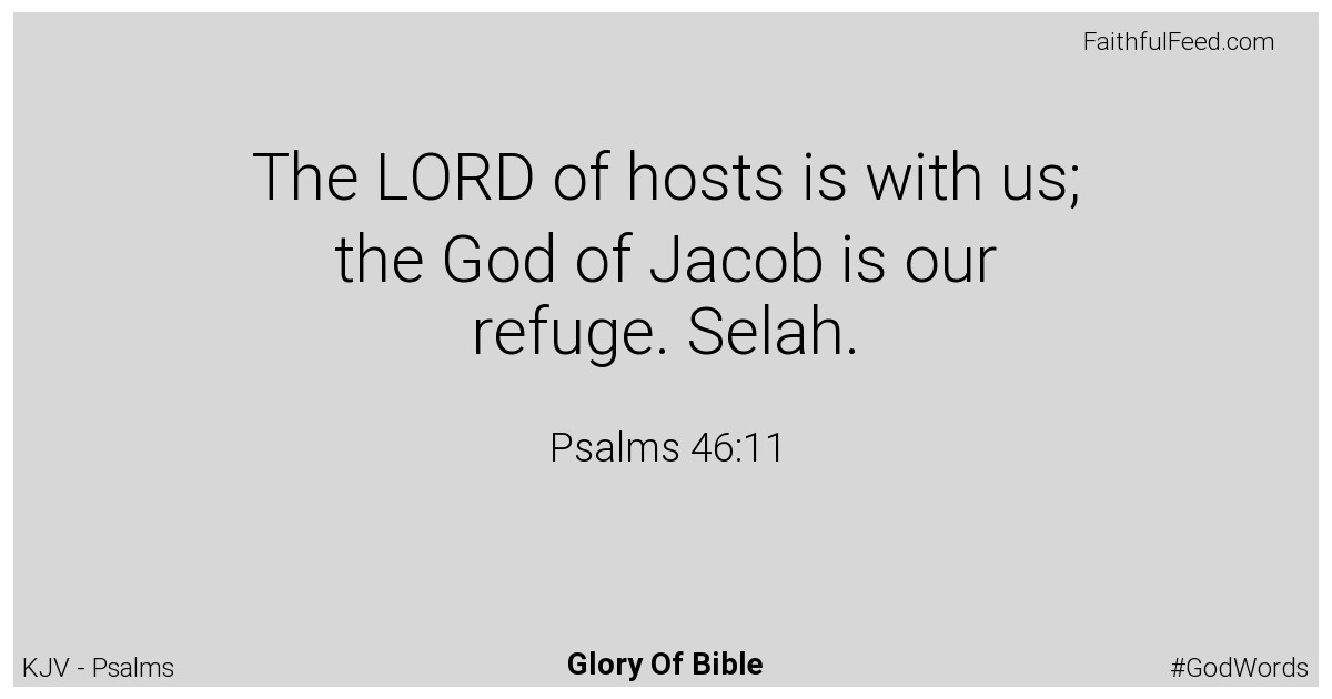 Psalms 46:11 - Kjv