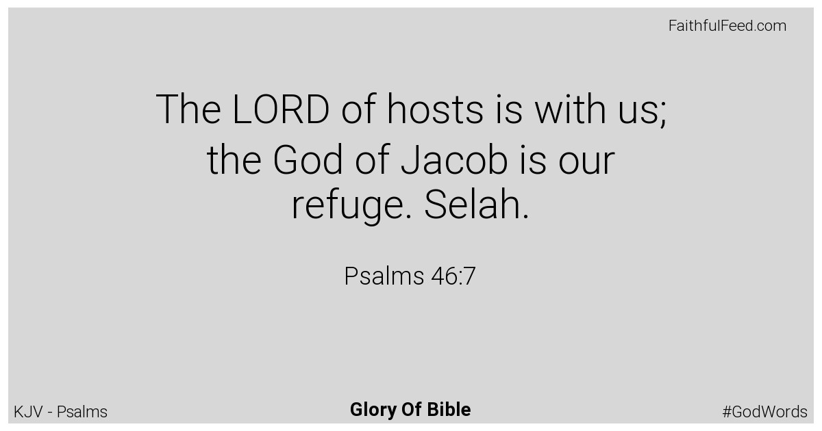 Psalms 46:7 - Kjv