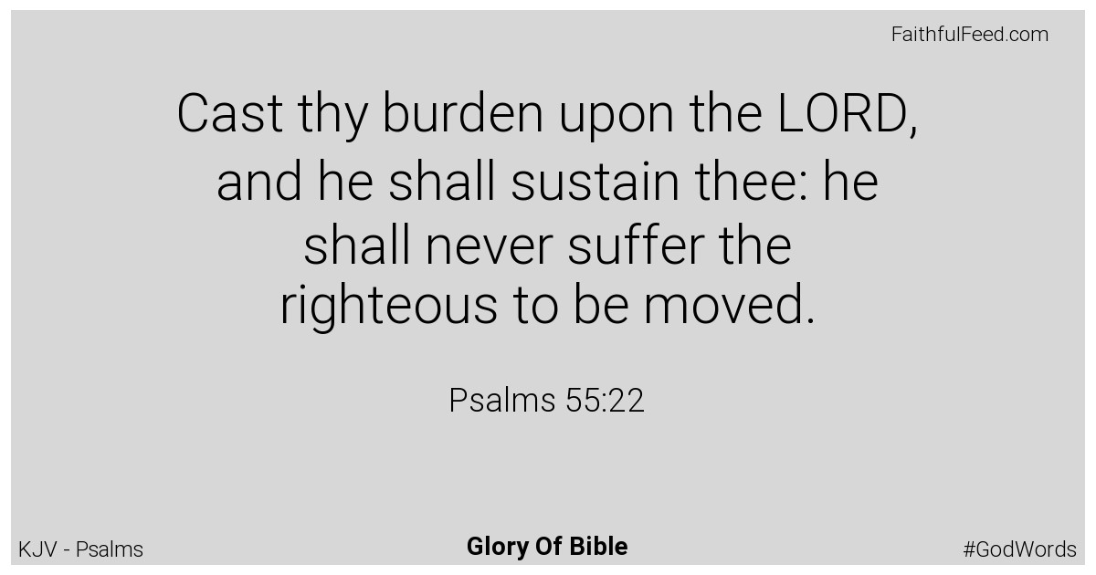 Psalms 55:22 - Kjv