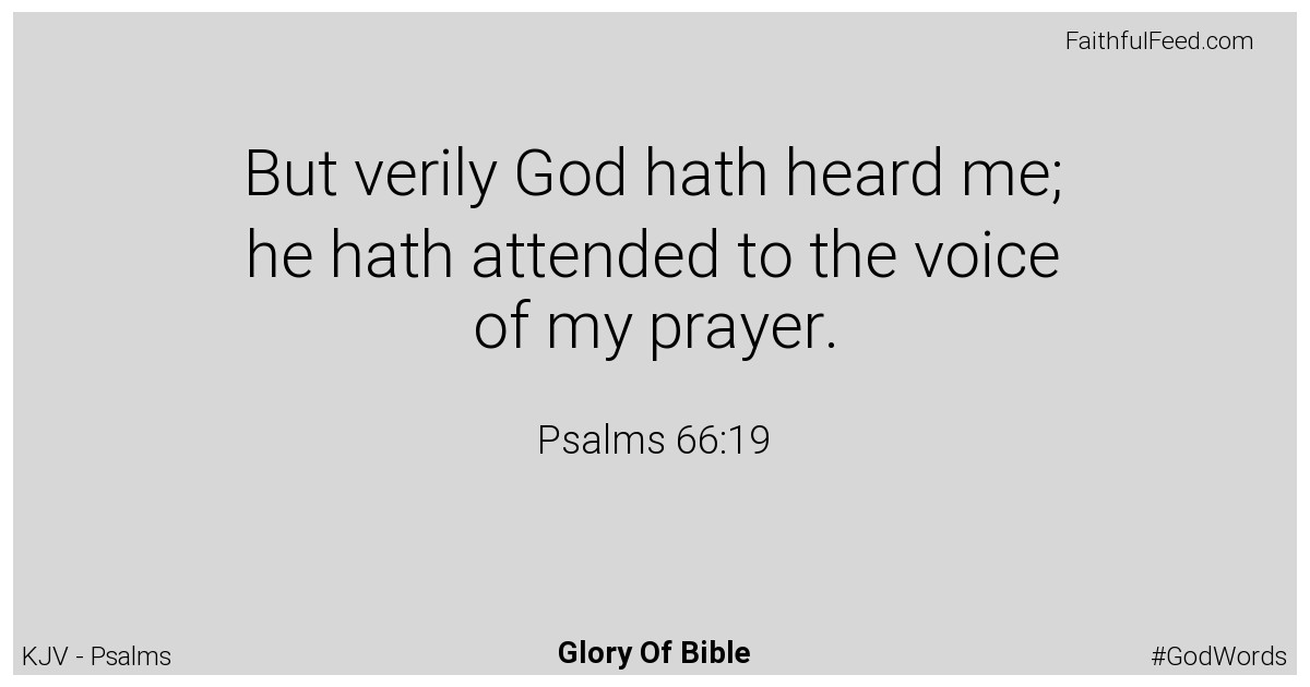 Psalms 66:19 - Kjv