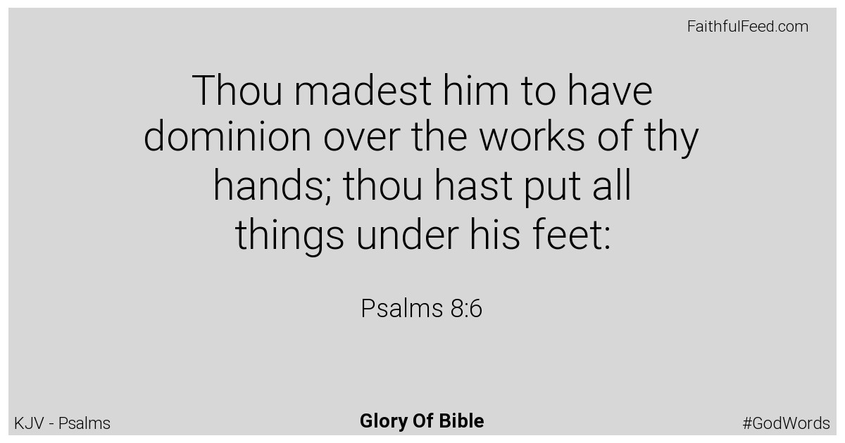 Psalms 8:6 - Kjv