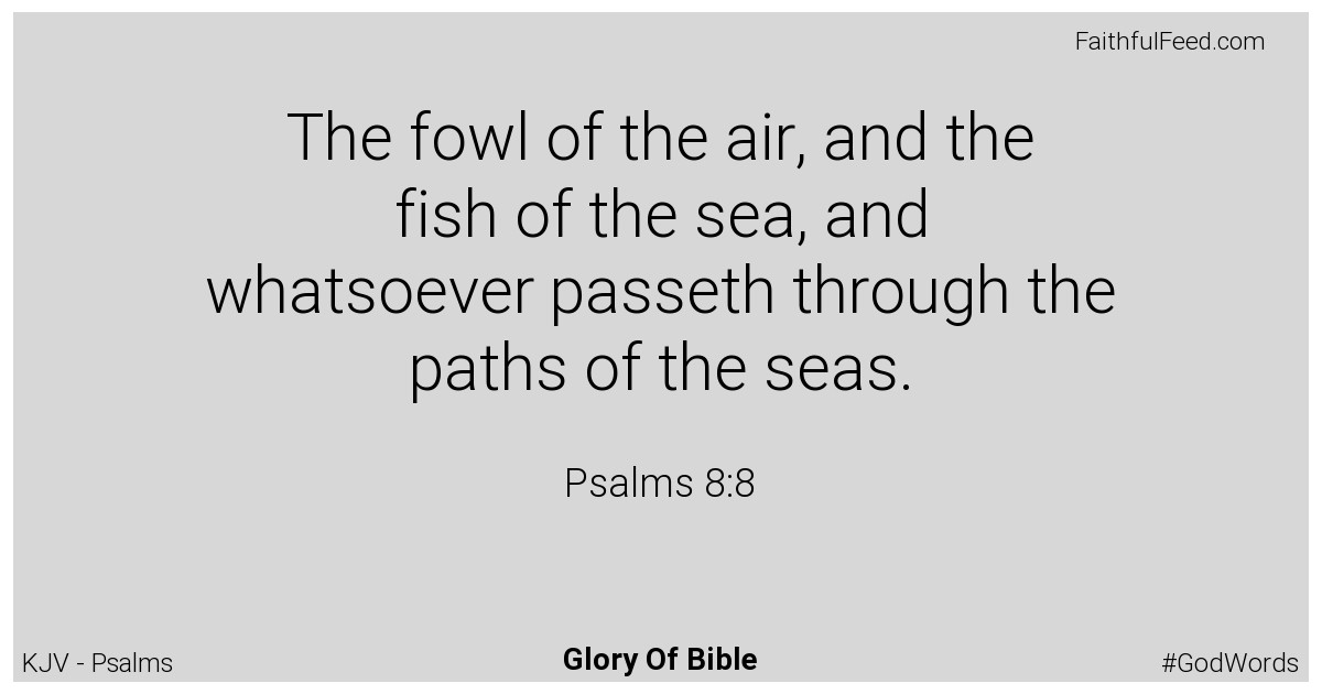 Psalms 8:8 - Kjv