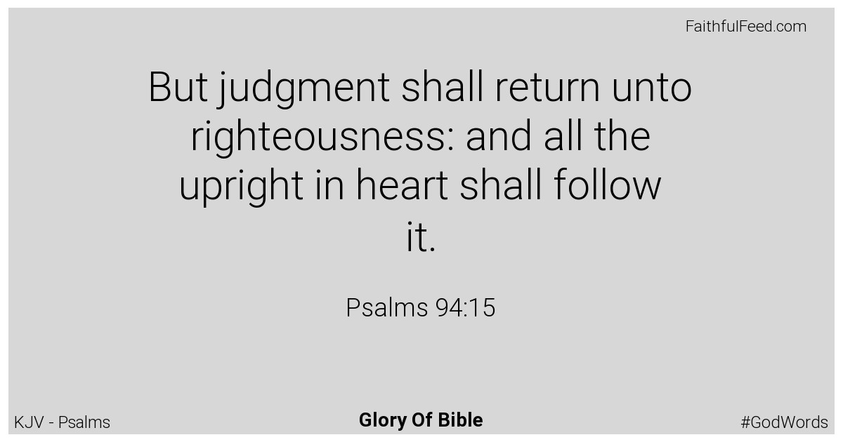 Psalms 94:15 - Kjv