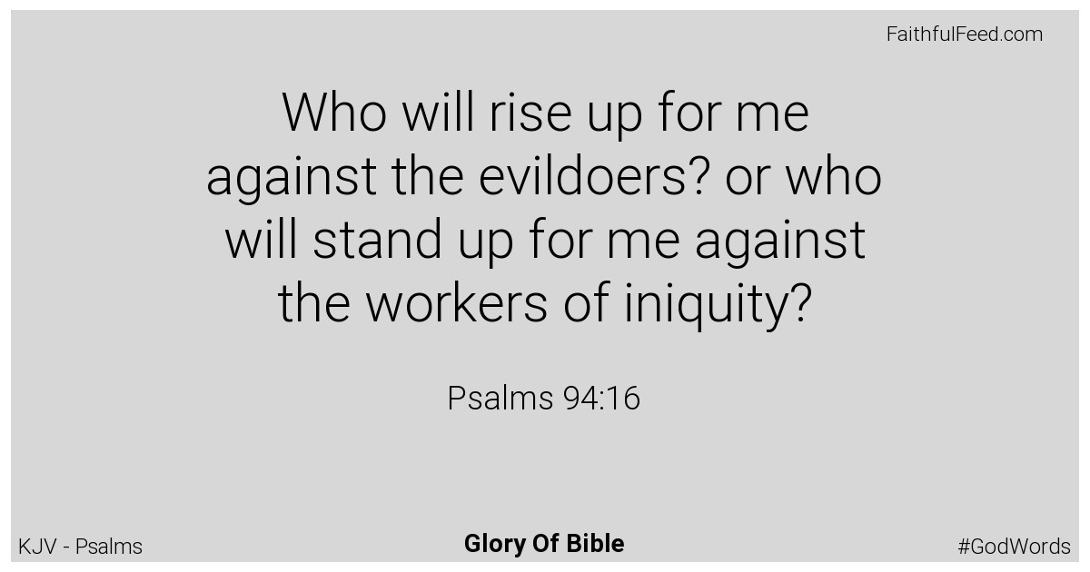 Psalms 94:16 - Kjv