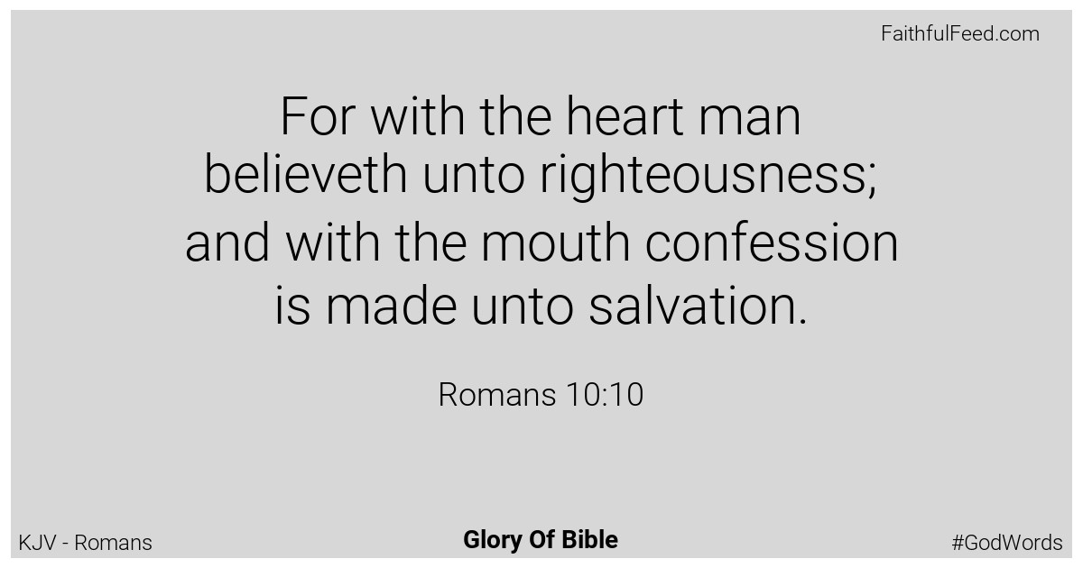 Romans 10:10 - Kjv