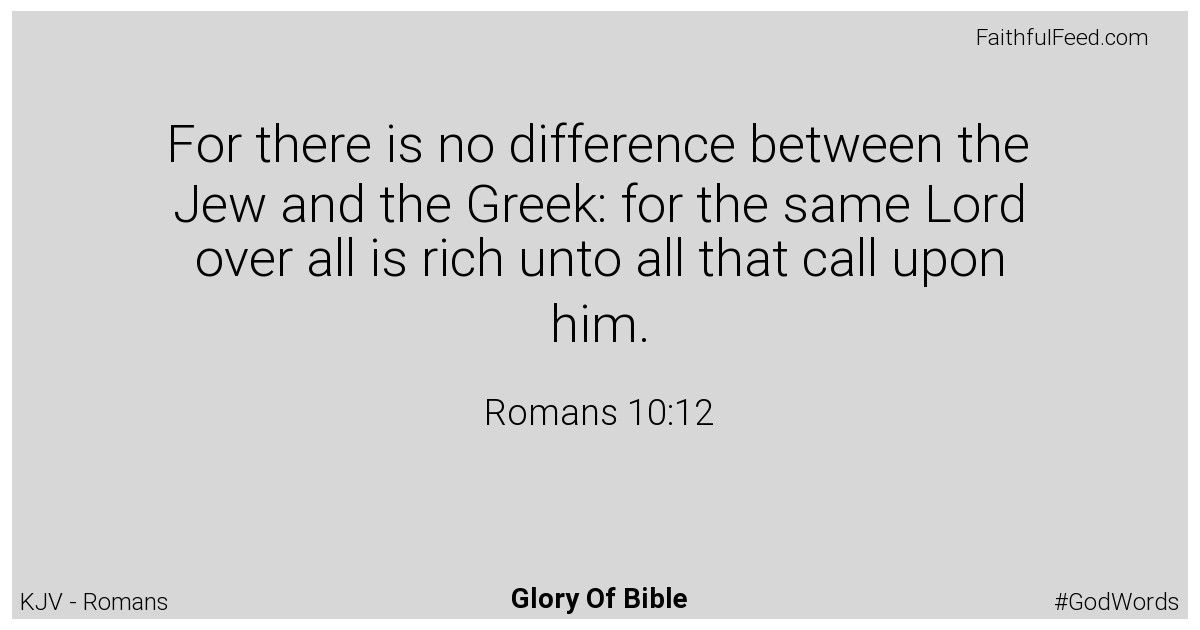 Romans 10:12 - Kjv