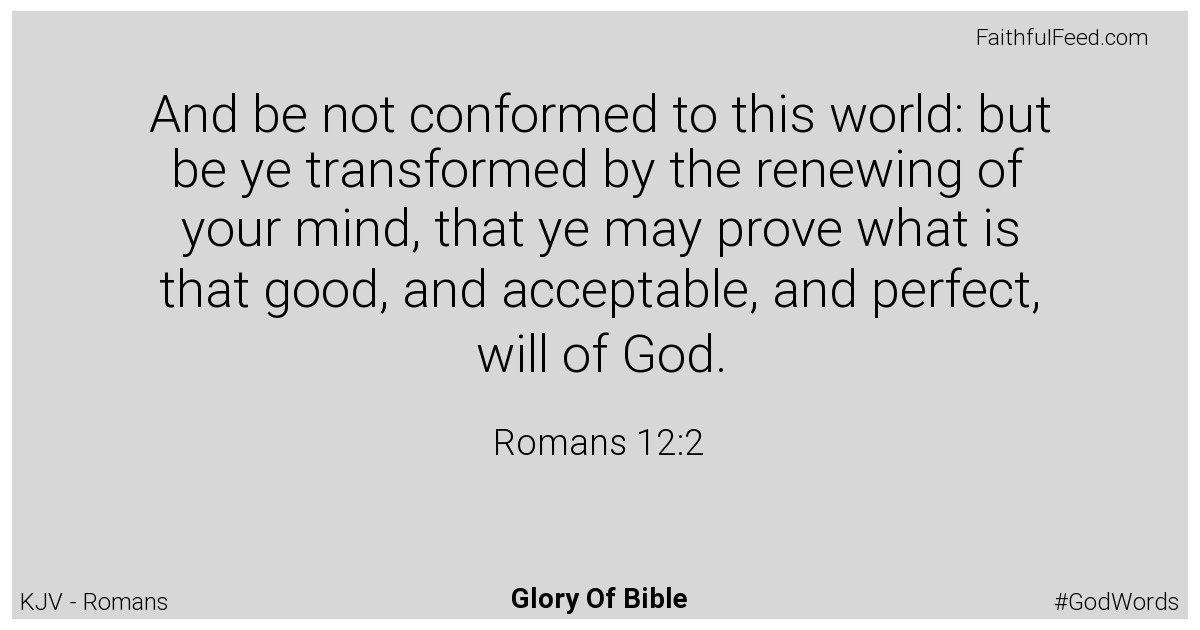 Romans 12:2 - Kjv