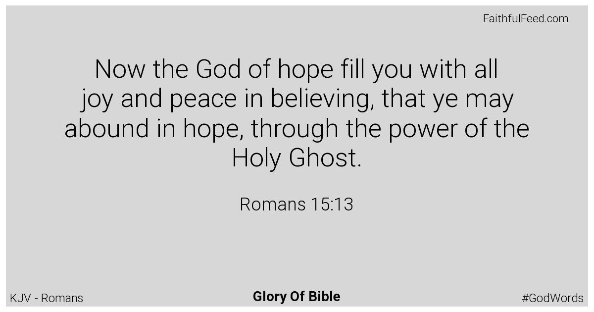 Romans 15:13 - Kjv