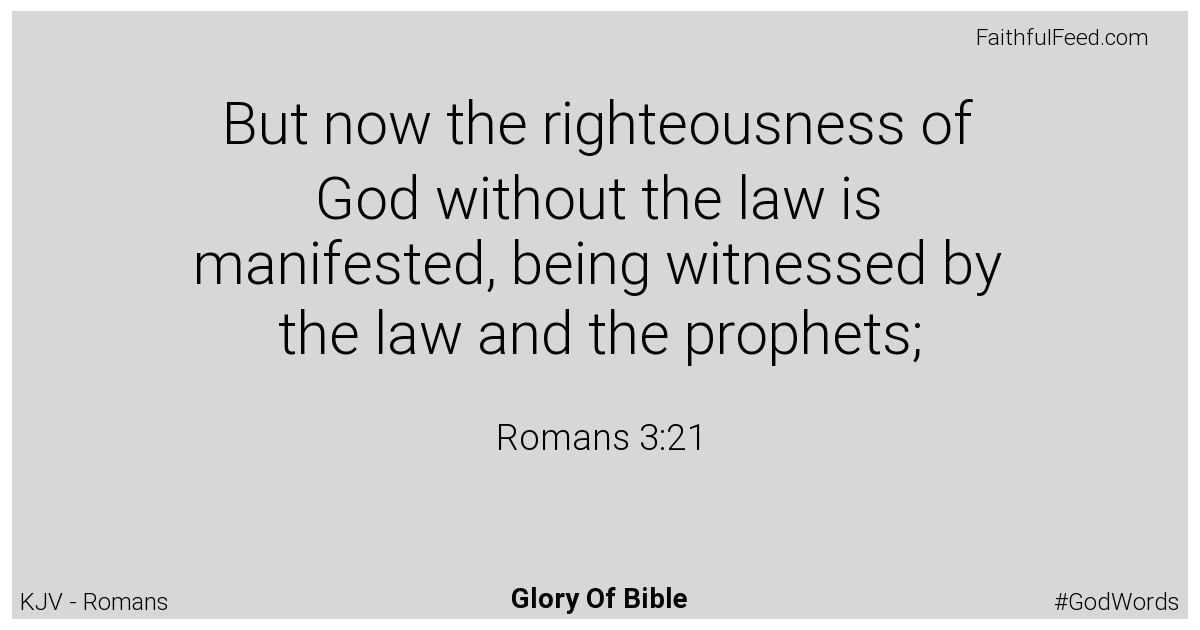 Romans 3:21 - Kjv