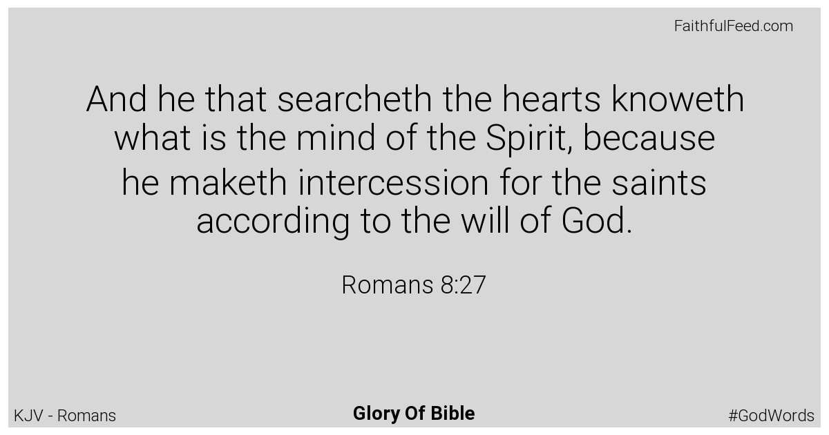 Romans 8:27 - Kjv