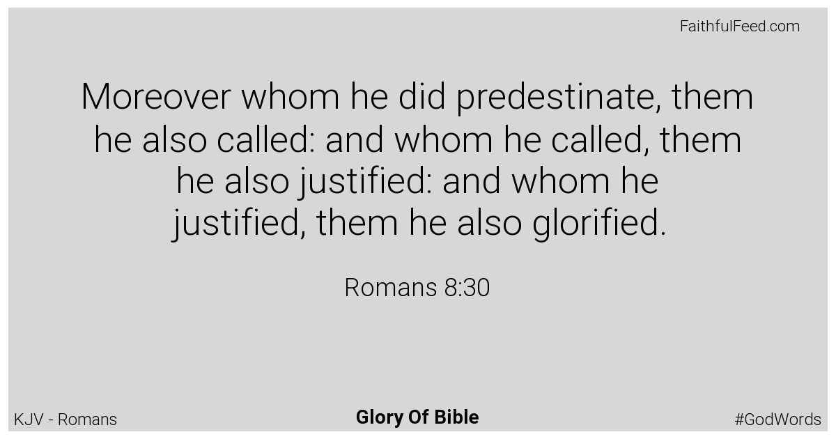 Romans 8:30 - Kjv