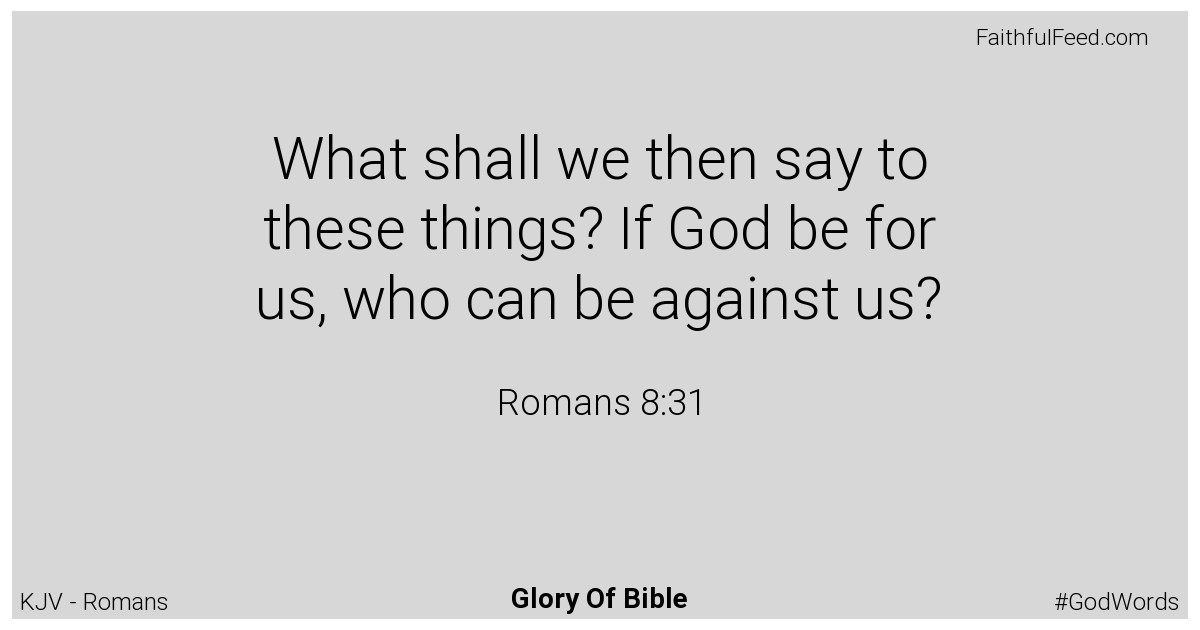 Romans 8:31 - Kjv
