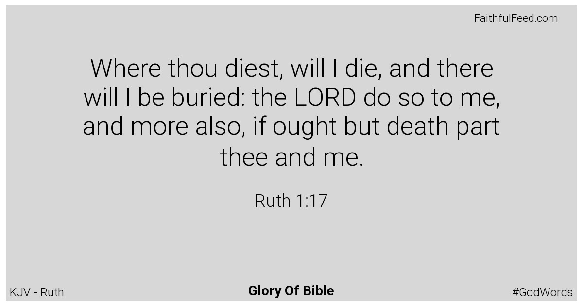 Ruth 1:17 - Kjv