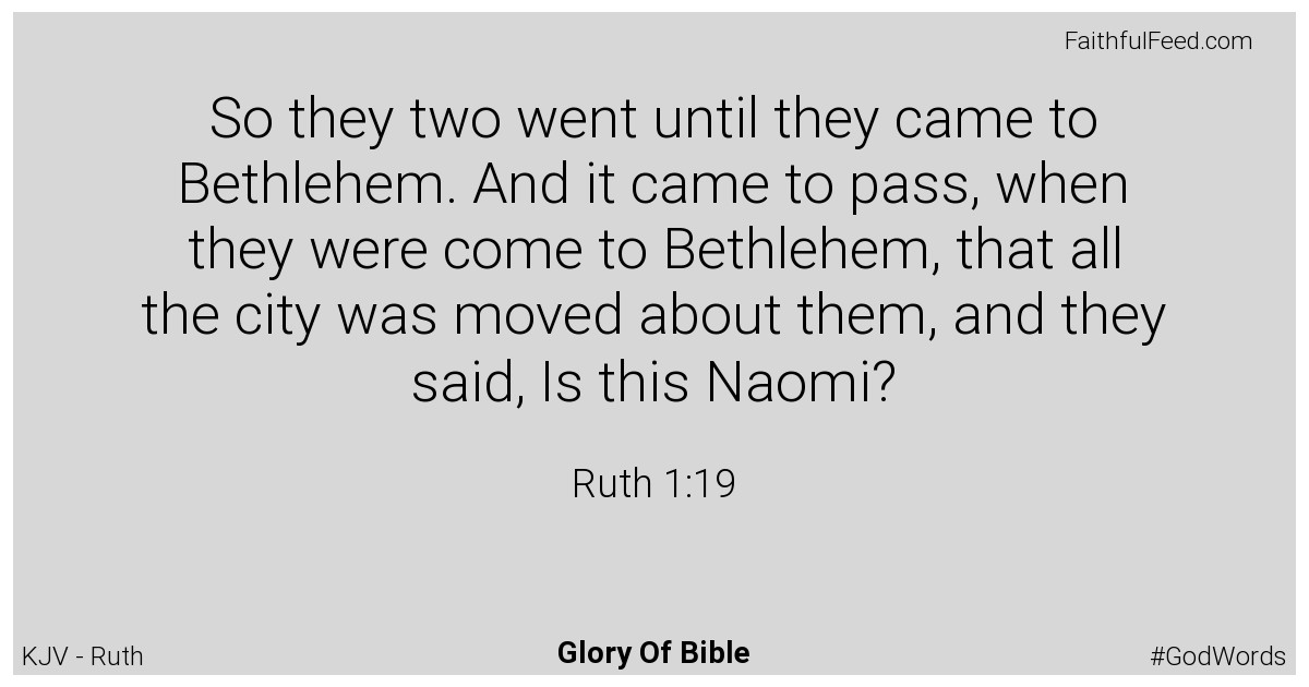 Ruth 1:19 - Kjv