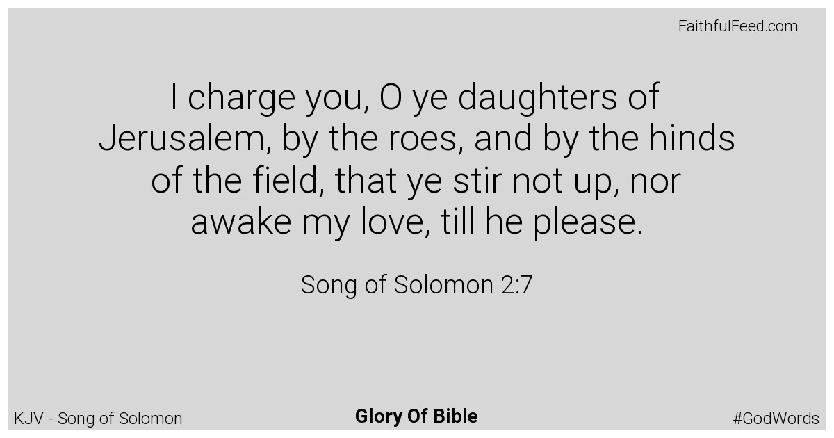 Song-of-solomon 2:7 - Kjv