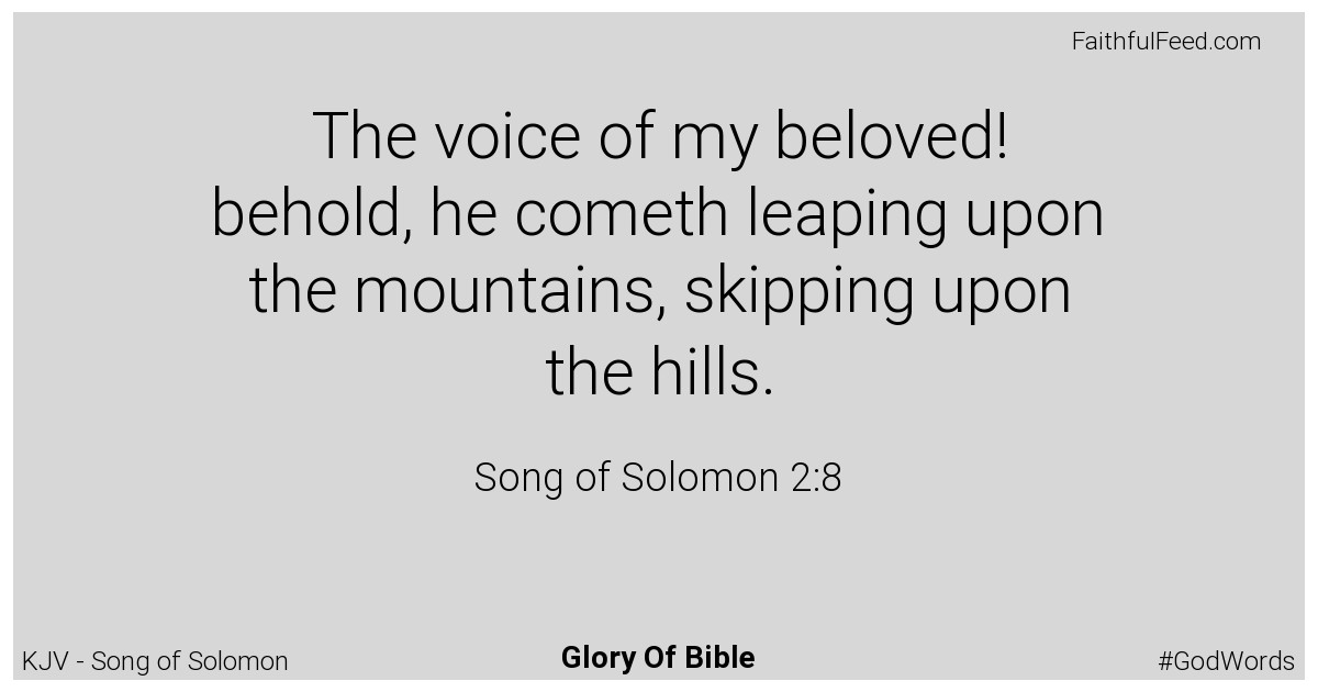 Song-of-solomon 2:8 - Kjv