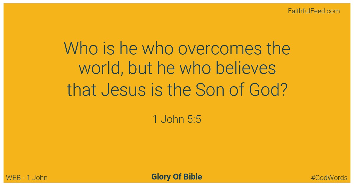 1-john 5:5 - Web