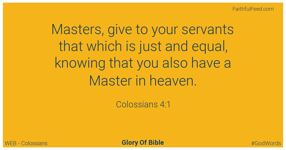 Colossians 4:1 - Web