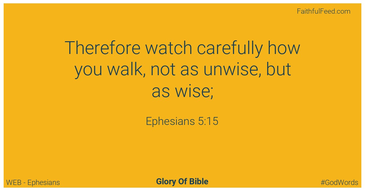 Ephesians 5:15 - Web