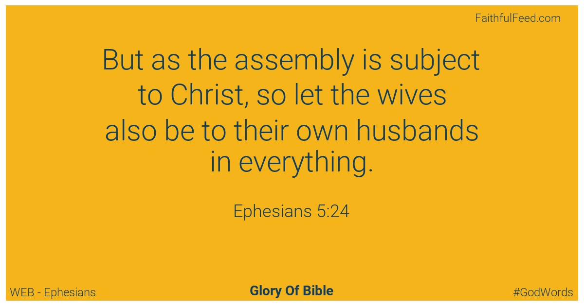 Ephesians 5:24 - Web