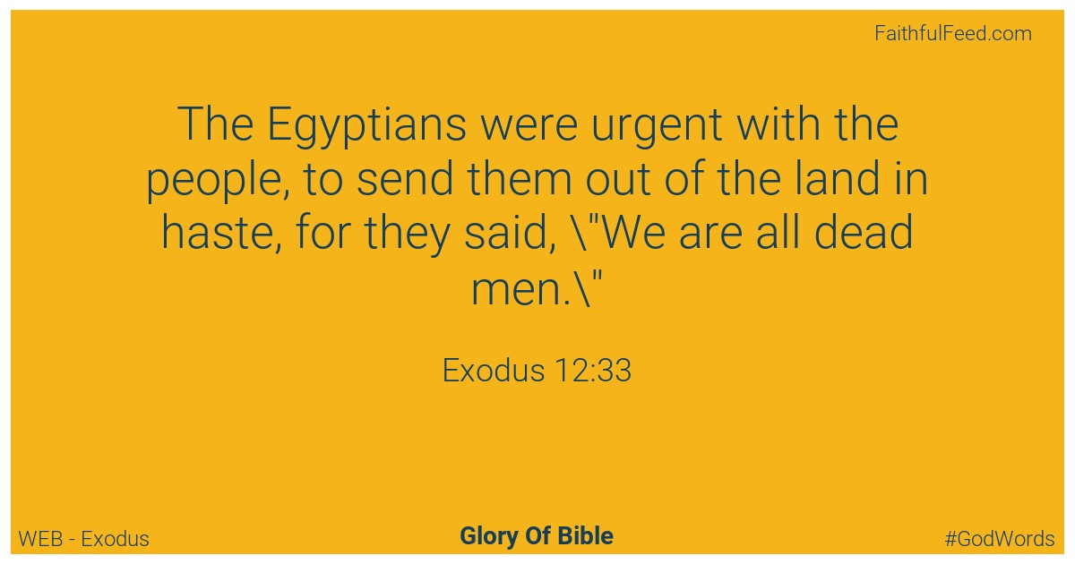 Exodus 12:33 - Web