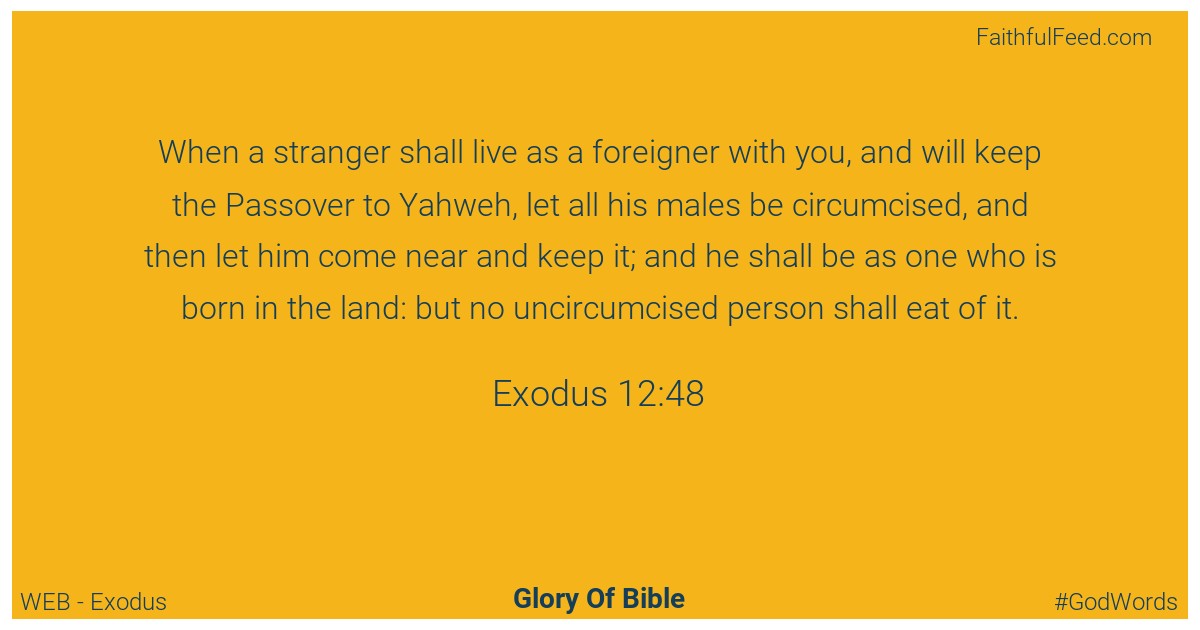 Exodus 12:48 - Web