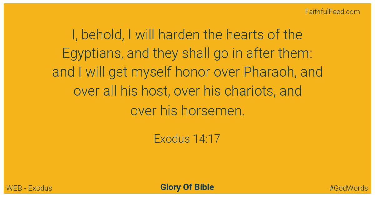 Exodus 14:17 - Web