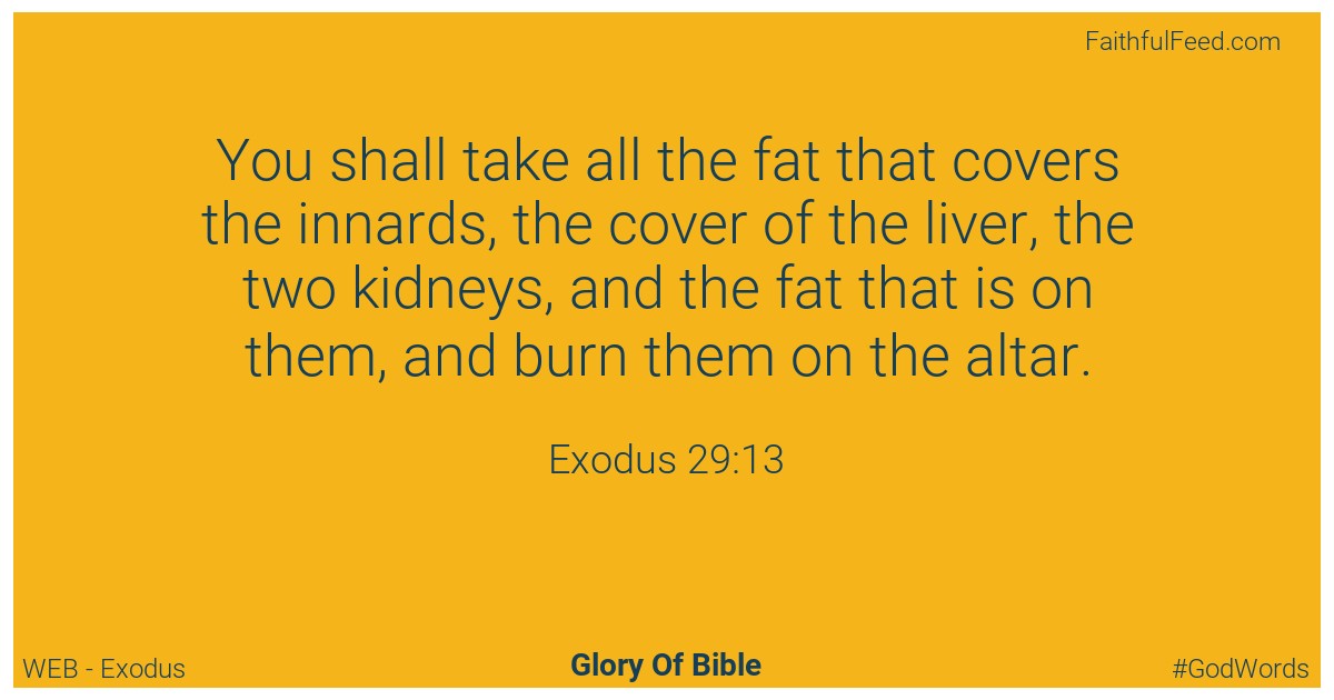 Exodus 29:13 - Web