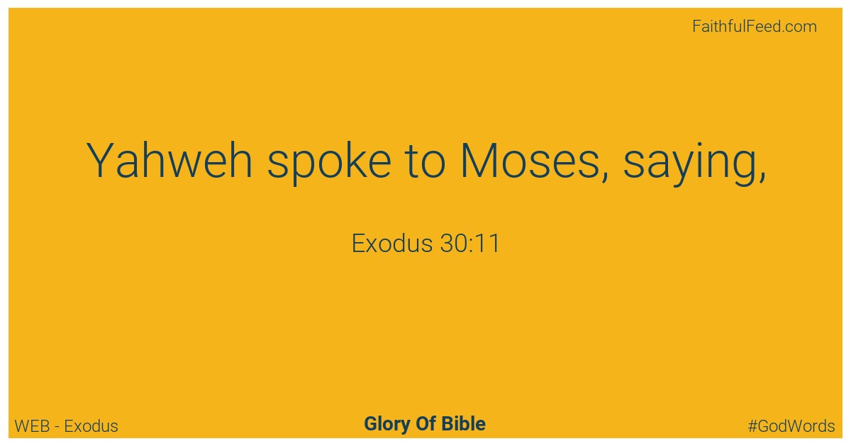 Exodus 30:11 - Web