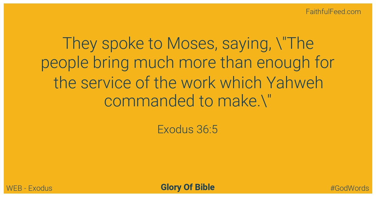 Exodus 36:5 - Web