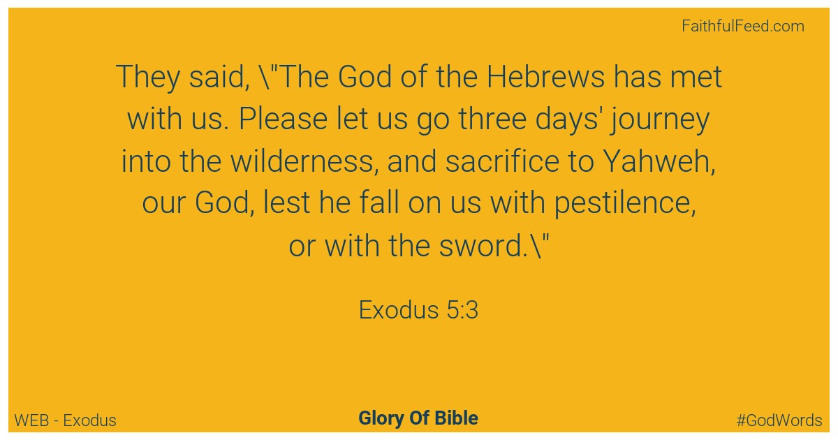 Exodus 5:3 - Web