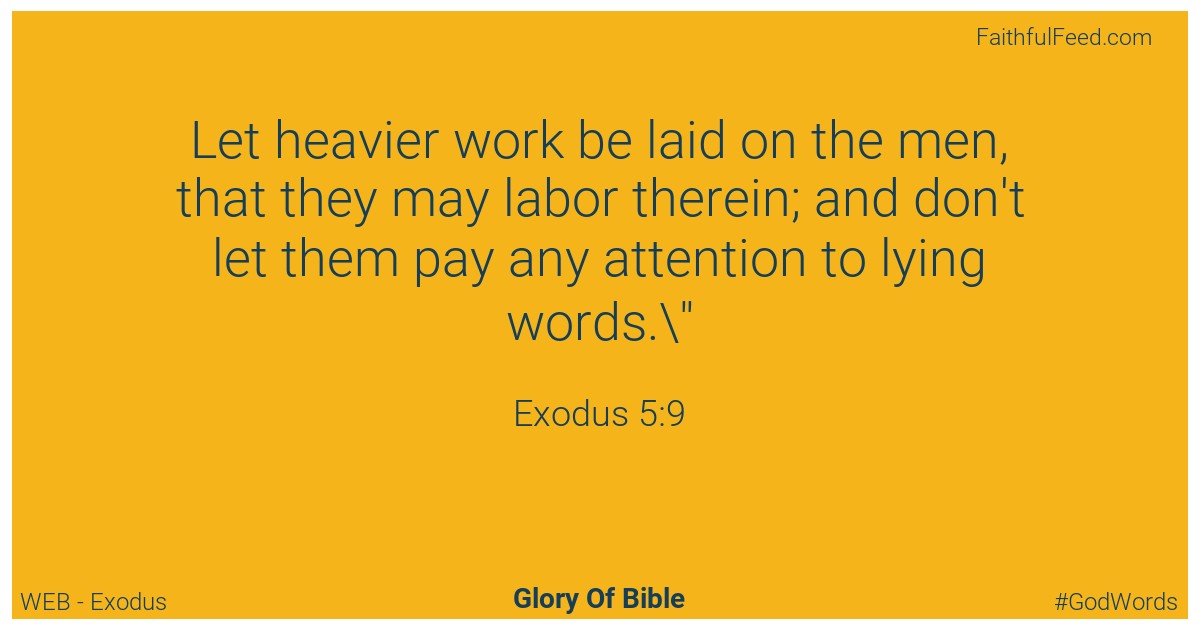 Exodus 5:9 - Web