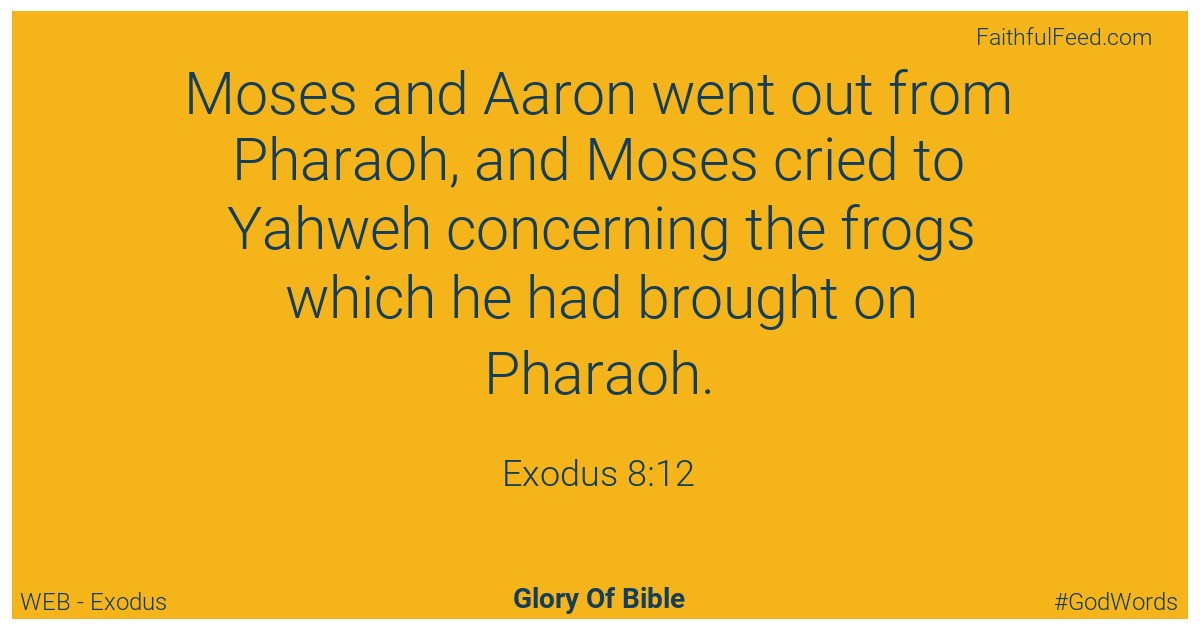 Exodus 8:12 - Web