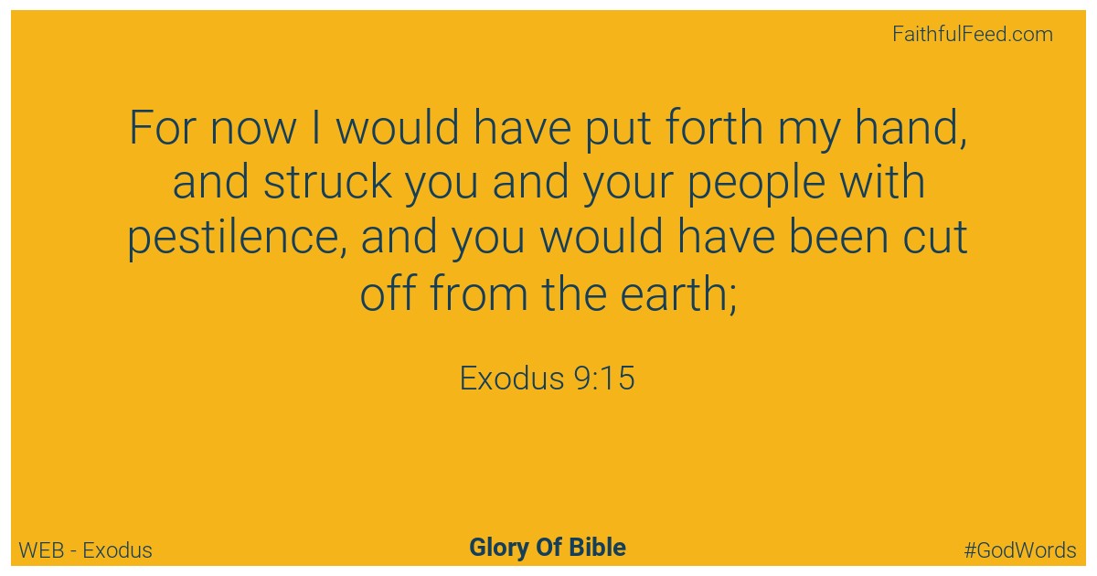 Exodus 9:15 - Web