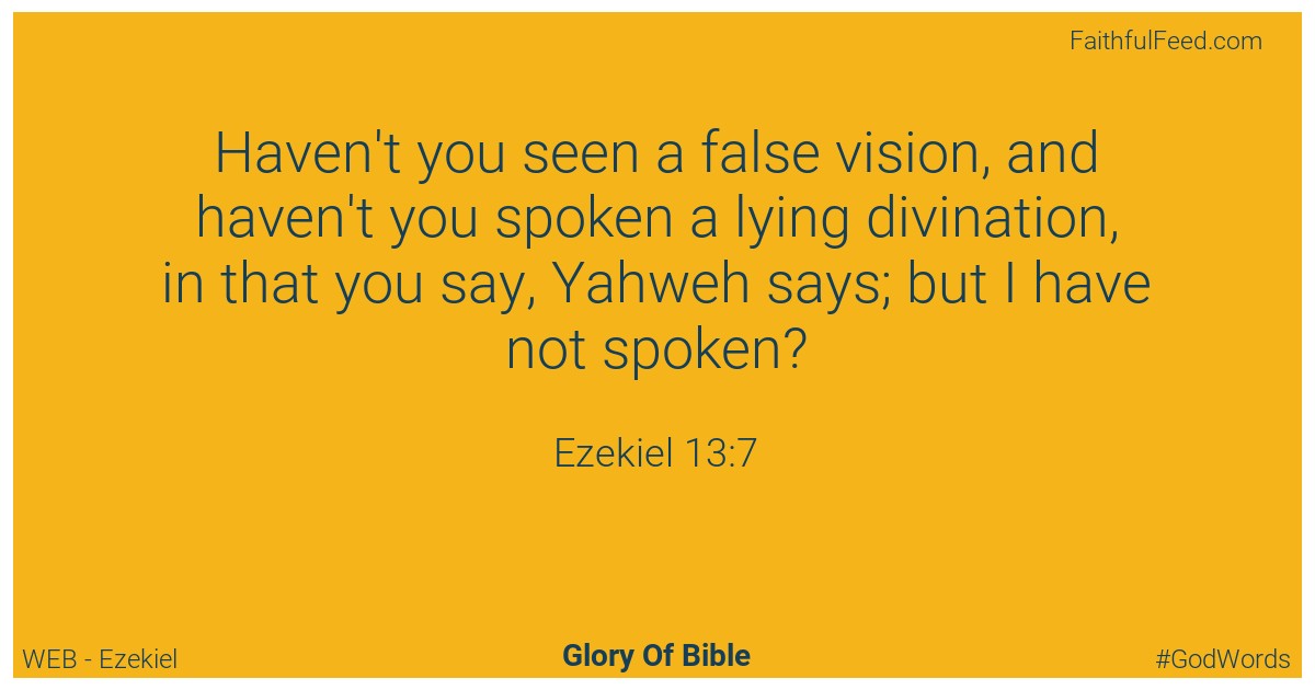 Ezekiel 13:7 - Web