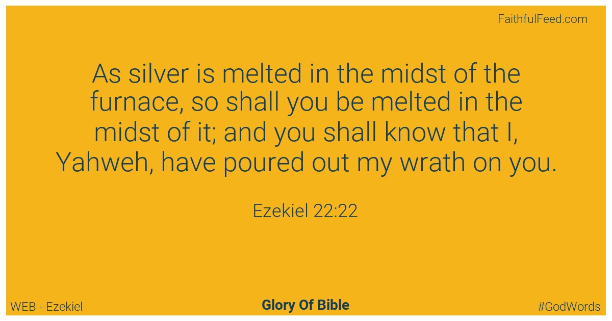 Ezekiel 22:22 - Web