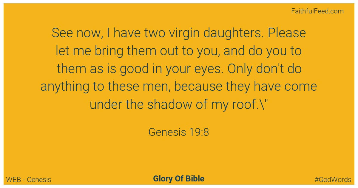 Genesis 19:8 - Web