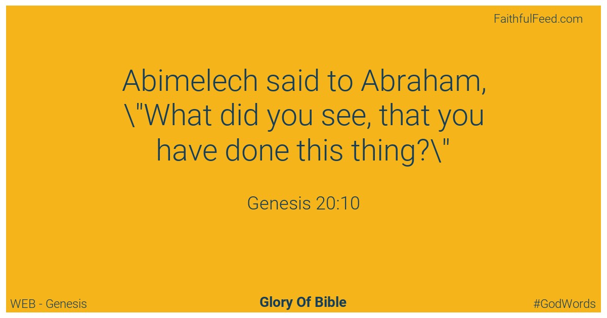 Genesis 20:10 - Web