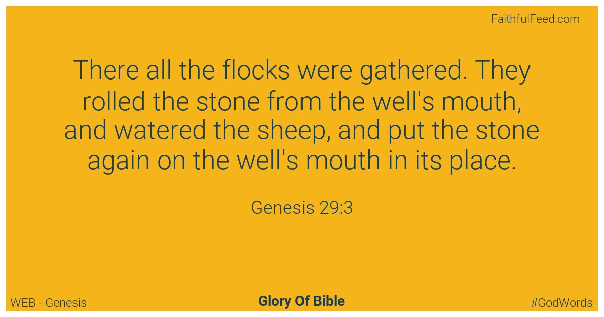 Genesis 29:3 - Web