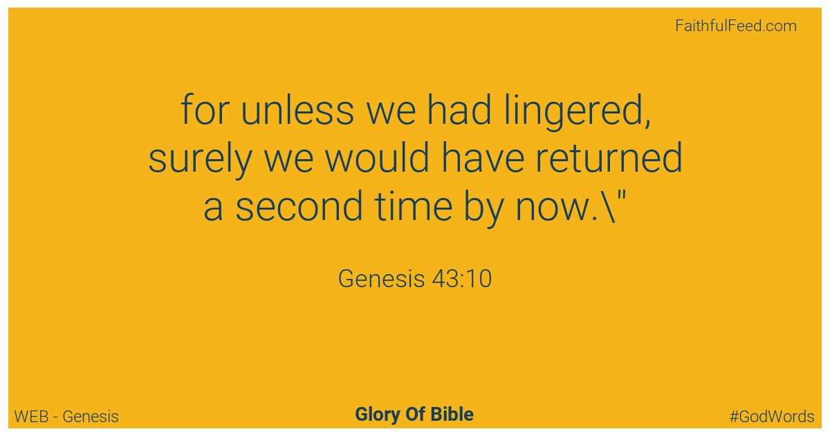 Genesis 43:10 - Web