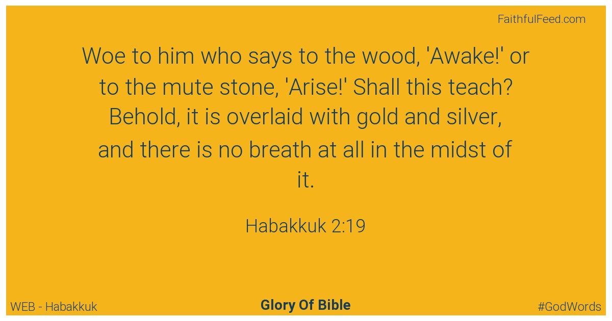Habakkuk 2:19 - Web