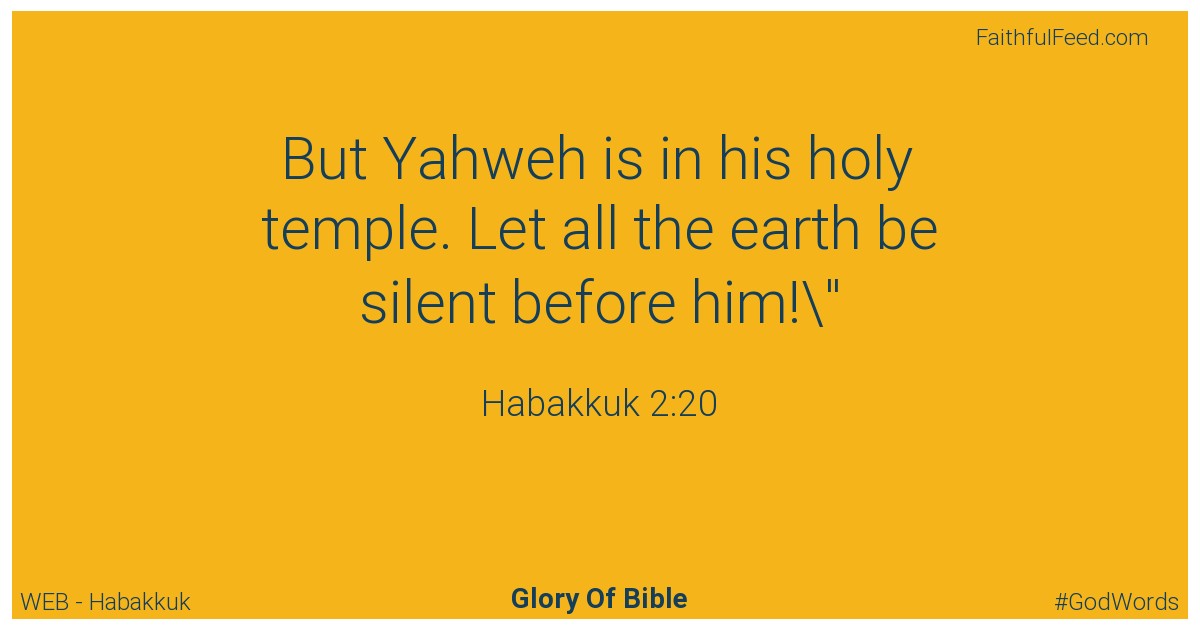 Habakkuk 2:20 - Web