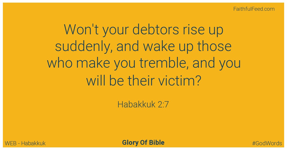 Habakkuk 2:7 - Web