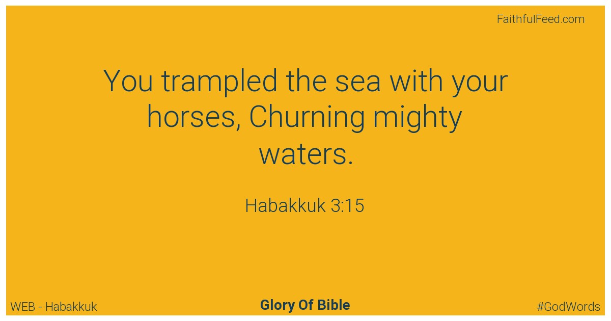 Habakkuk 3:15 - Web